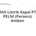 Ahli Listrik Kapal PT PELNI (Persero) Ambon