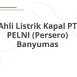 Ahli Listrik Kapal PT PELNI (Persero) Banyumas