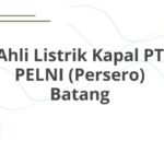 Ahli Listrik Kapal PT PELNI (Persero) Batang