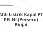 Ahli Listrik Kapal PT PELNI (Persero) Binjai