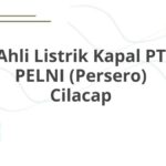 Ahli Listrik Kapal PT PELNI (Persero) Cilacap