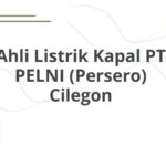 Ahli Listrik Kapal PT PELNI (Persero) Cilegon