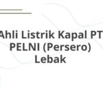 Ahli Listrik Kapal PT PELNI (Persero) Lebak