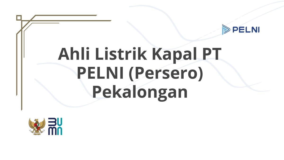 Ahli Listrik Kapal PT PELNI (Persero) Pekalongan