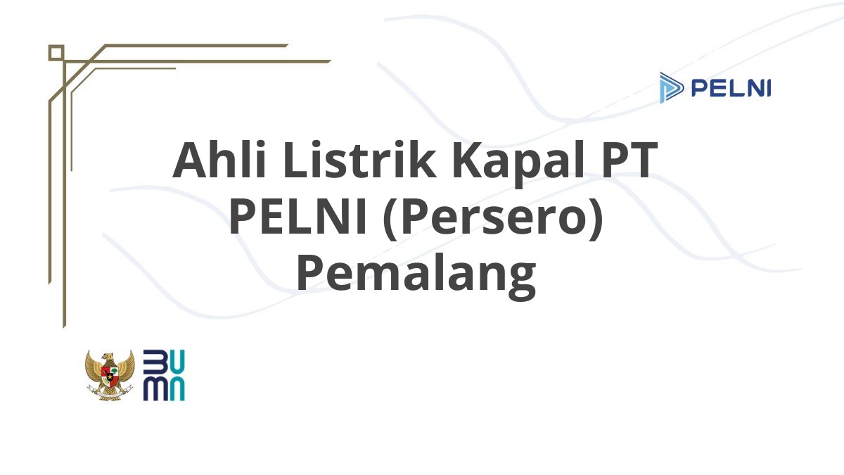 Ahli Listrik Kapal PT PELNI (Persero) Pemalang