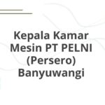 Kepala Kamar Mesin PT PELNI (Persero) Banyuwangi