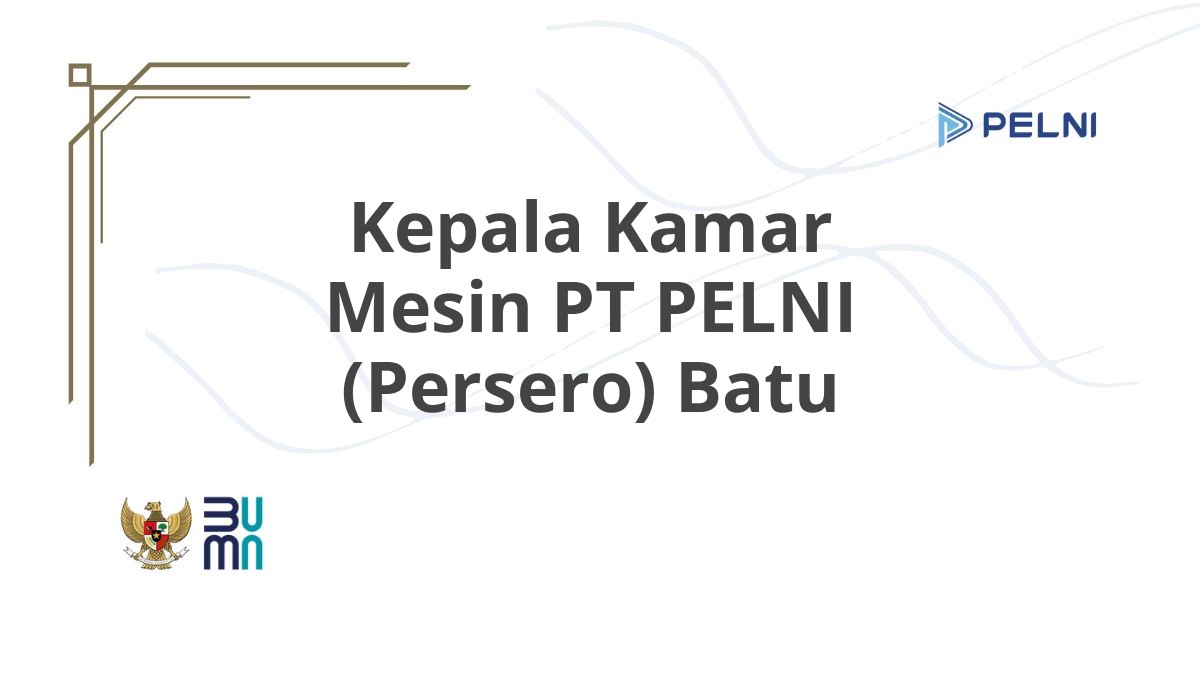 Kepala Kamar Mesin PT PELNI (Persero) Batu