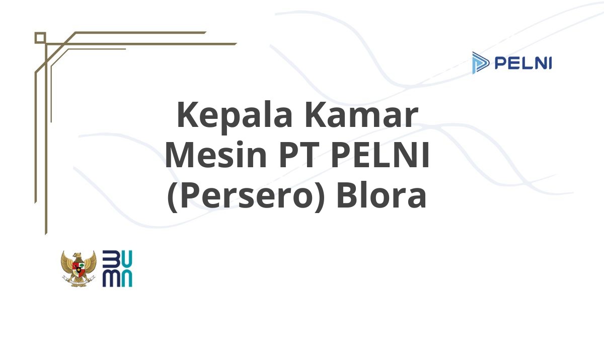 Kepala Kamar Mesin PT PELNI (Persero) Blora