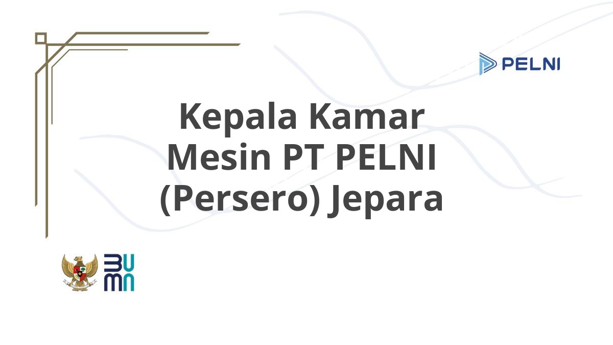 Kepala Kamar Mesin PT PELNI (Persero) Jepara