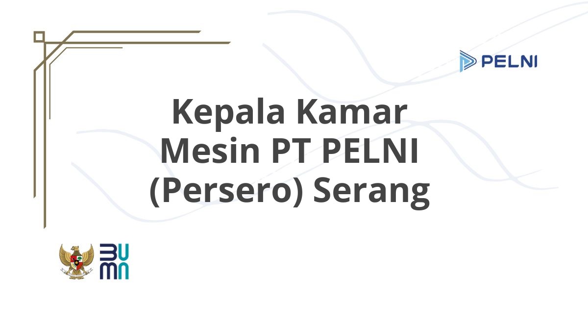 Kepala Kamar Mesin PT PELNI (Persero) Serang