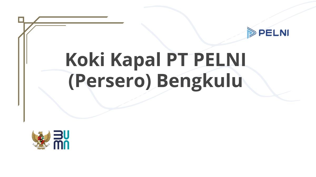 Koki Kapal PT PELNI (Persero) Bengkulu
