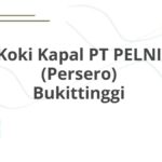 Koki Kapal PT PELNI (Persero) Bukittinggi