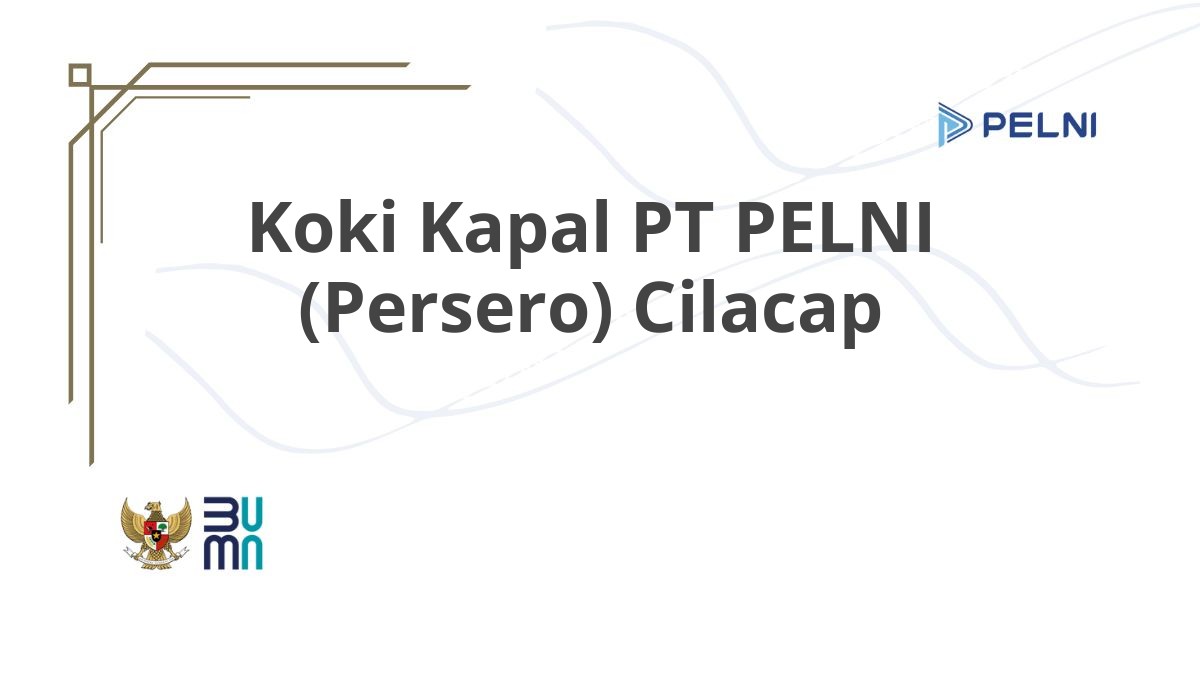 Koki Kapal PT PELNI (Persero) Cilacap
