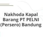 Nakhoda Kapal Barang PT PELNI (Persero) Bandung