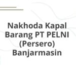 Nakhoda Kapal Barang PT PELNI (Persero) Banjarmasin