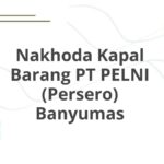 Nakhoda Kapal Barang PT PELNI (Persero) Banyumas