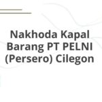 Nakhoda Kapal Barang PT PELNI (Persero) Cilegon