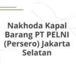 Nakhoda Kapal Barang PT PELNI (Persero) Jakarta Selatan