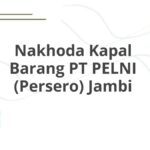 Nakhoda Kapal Barang PT PELNI (Persero) Jambi