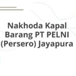 Nakhoda Kapal Barang PT PELNI (Persero) Jayapura