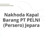 Nakhoda Kapal Barang PT PELNI (Persero) Jepara