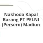 Nakhoda Kapal Barang PT PELNI (Persero) Madiun