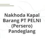 Nakhoda Kapal Barang PT PELNI (Persero) Pandeglang
