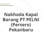 Nakhoda Kapal Barang PT PELNI (Persero) Pekanbaru