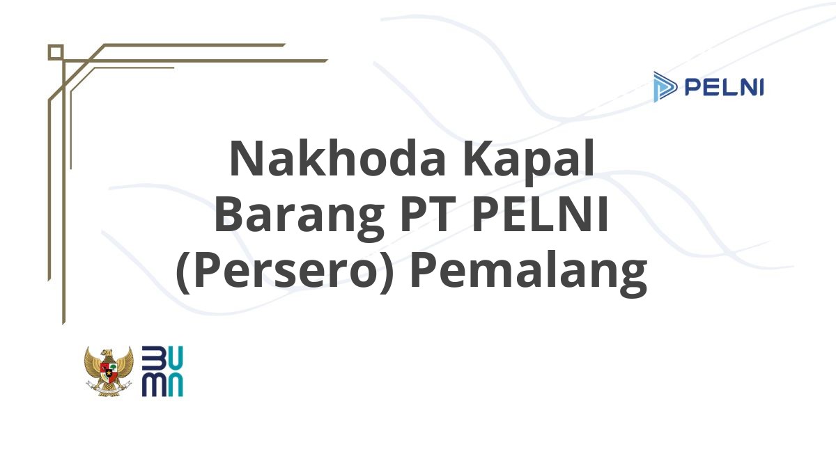 Nakhoda Kapal Barang PT PELNI (Persero) Pemalang