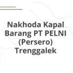 Nakhoda Kapal Barang PT PELNI (Persero) Trenggalek