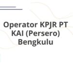 Operator KPJR PT KAI (Persero) Bengkulu