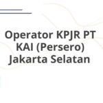 Operator KPJR PT KAI (Persero) Jakarta Selatan
