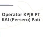 Operator KPJR PT KAI (Persero) Pati