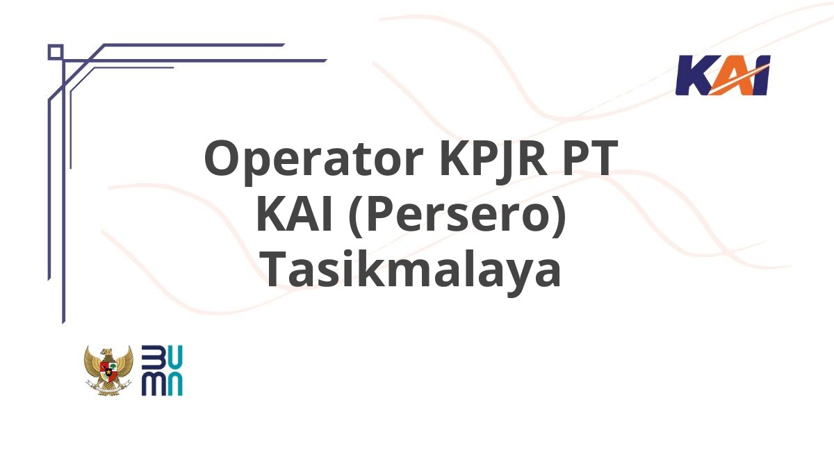 Operator KPJR PT KAI (Persero) Tasikmalaya