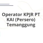 Operator KPJR PT KAI (Persero) Temanggung