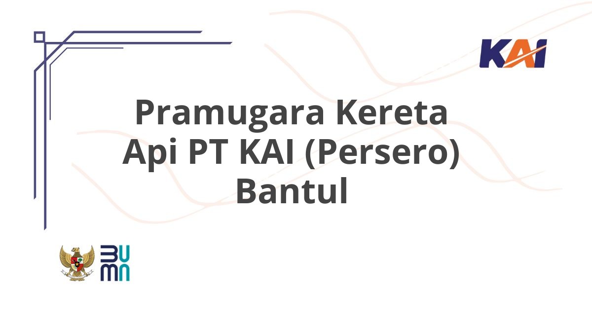 Pramugara Kereta Api PT KAI (Persero) Bantul
