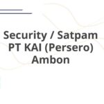 Security / Satpam PT KAI (Persero) Ambon