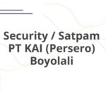 Security / Satpam PT KAI (Persero) Boyolali