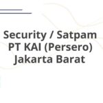 Security / Satpam PT KAI (Persero) Jakarta Barat