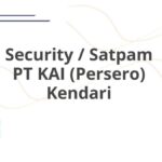 Security / Satpam PT KAI (Persero) Kendari