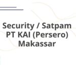 Security / Satpam PT KAI (Persero) Makassar