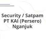 Security / Satpam PT KAI (Persero) Nganjuk
