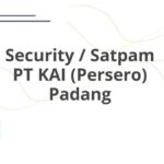 Security / Satpam PT KAI (Persero) Padang