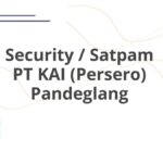 Security / Satpam PT KAI (Persero) Pandeglang