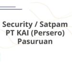 Security / Satpam PT KAI (Persero) Pasuruan