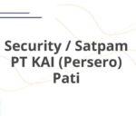 Security / Satpam PT KAI (Persero) Pati