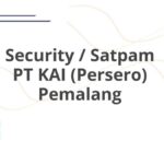 Security / Satpam PT KAI (Persero) Pemalang