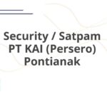 Security / Satpam PT KAI (Persero) Pontianak