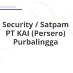 Security / Satpam PT KAI (Persero) Purbalingga