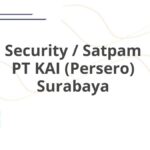Security / Satpam PT KAI (Persero) Surabaya